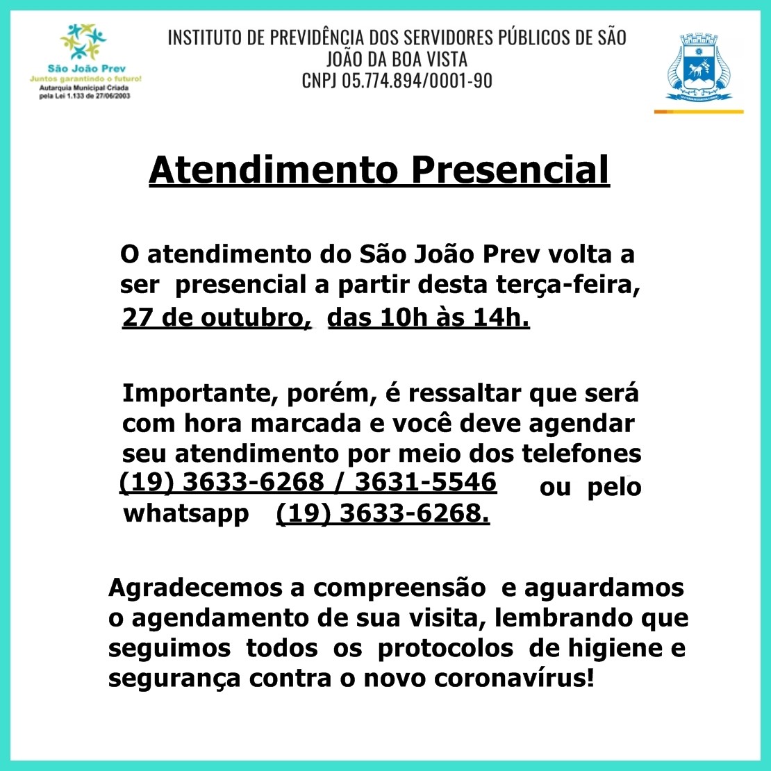 Atendimento presencial ao público é retomado pelo São João Prev